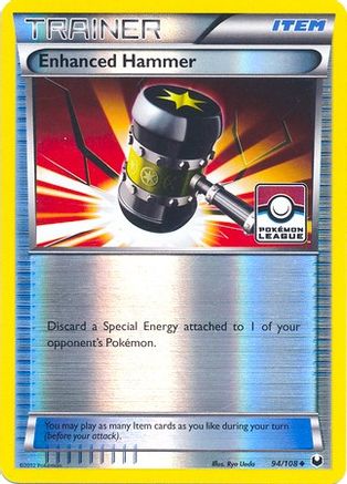 Enhanced Hammer 094/108 - Reverse Holofoil League & Championship Cards - Promo