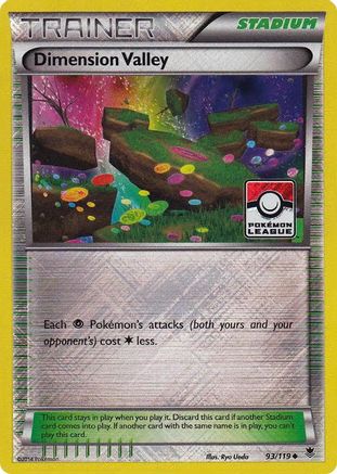 Dimension Valley 093/119 - Reverse Holofoil League & Championship Cards - Promo