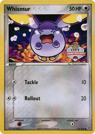 Whismur 073/106  League & Championship Cards - Promo