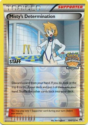 Misty's Determination 104/122  - Reverse Holofoil League & Championship Cards - Promo