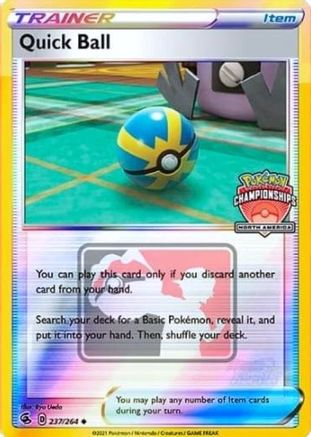 Quick Ball 237/264  - Reverse Holofoil League & Championship Cards - Promo