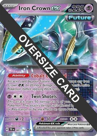 Iron Crown ex 081/162  - Holofoil Jumbo Cards - Promo