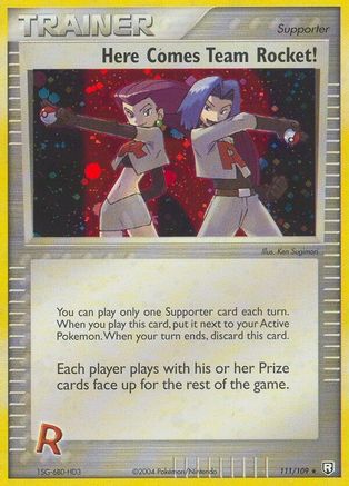 Here Comes Team Rocket! 111  Team Rocket Returns - Secret Rare