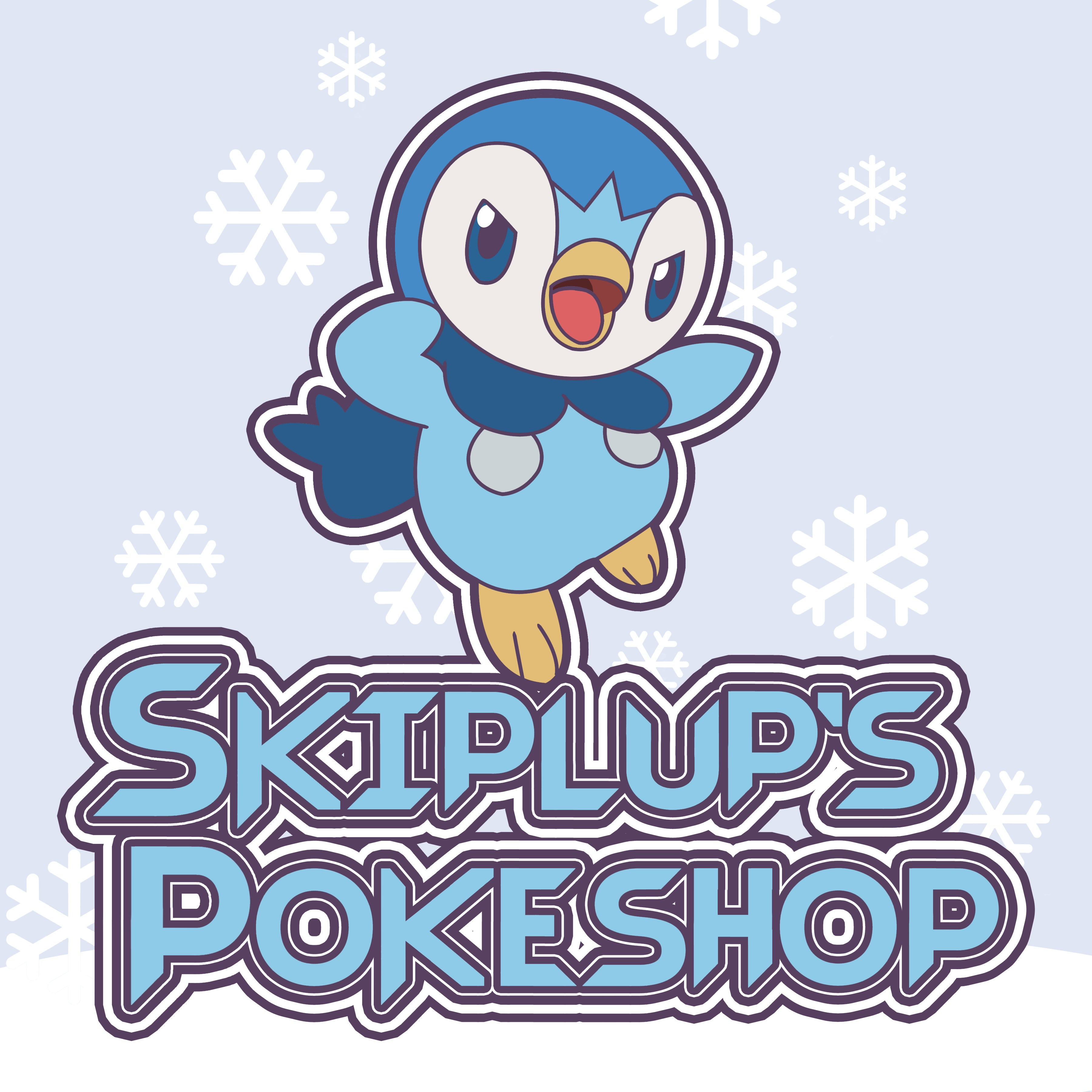 Skiplup's Poke Shop! – Skiplup's Poke Shop!